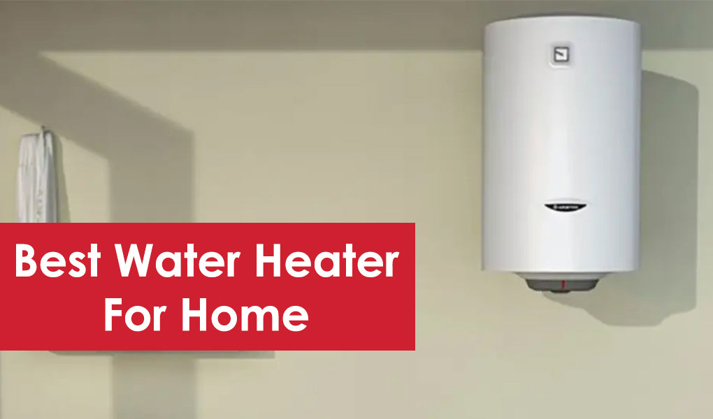 How to Choose a Water Heater