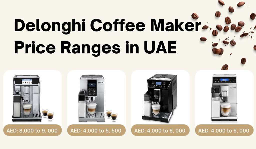 Delonghi Coffee Maker Price in UAE: Your Guide to Pricing