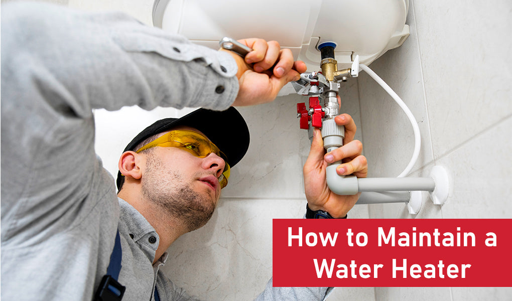 How to Maintain a Water Heater: A Comprehensive Guide
